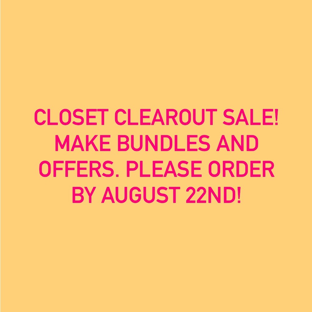 COLLEGE CLEAROUT SALE!